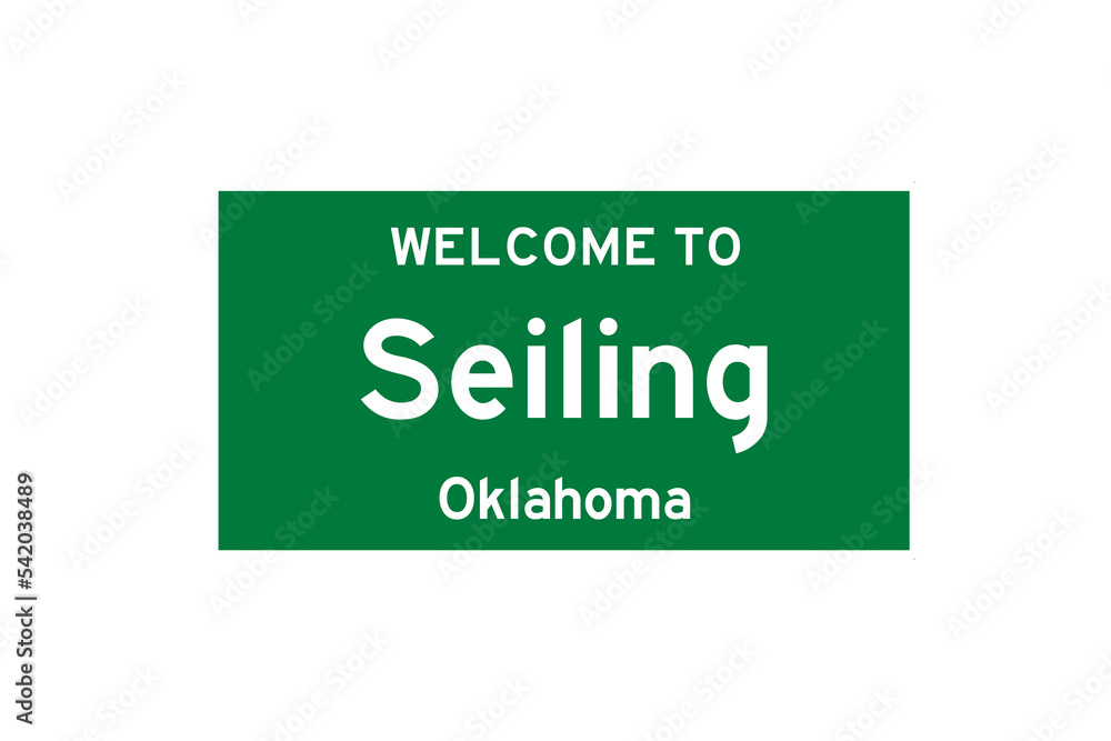 Seiling, Oklahoma, USA. City limit sign on transparent background. Seiling, Oklahoma, USA. City limit sign on transparent background.