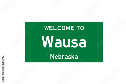 Wausa, Nebraska, USA. City limit sign on transparent background.  photo