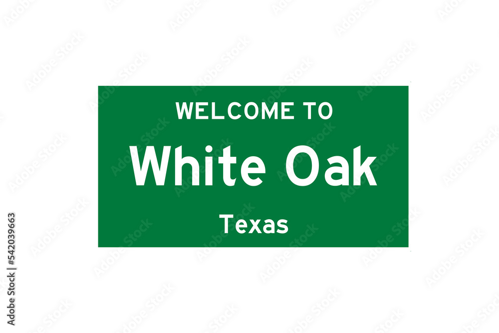 White Oak, Texas, USA. City limit sign on transparent background. White Oak, Texas, USA. City limit sign on transparent background.