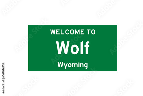 Wolf, Wyoming, USA. City limit sign on transparent background.  photo