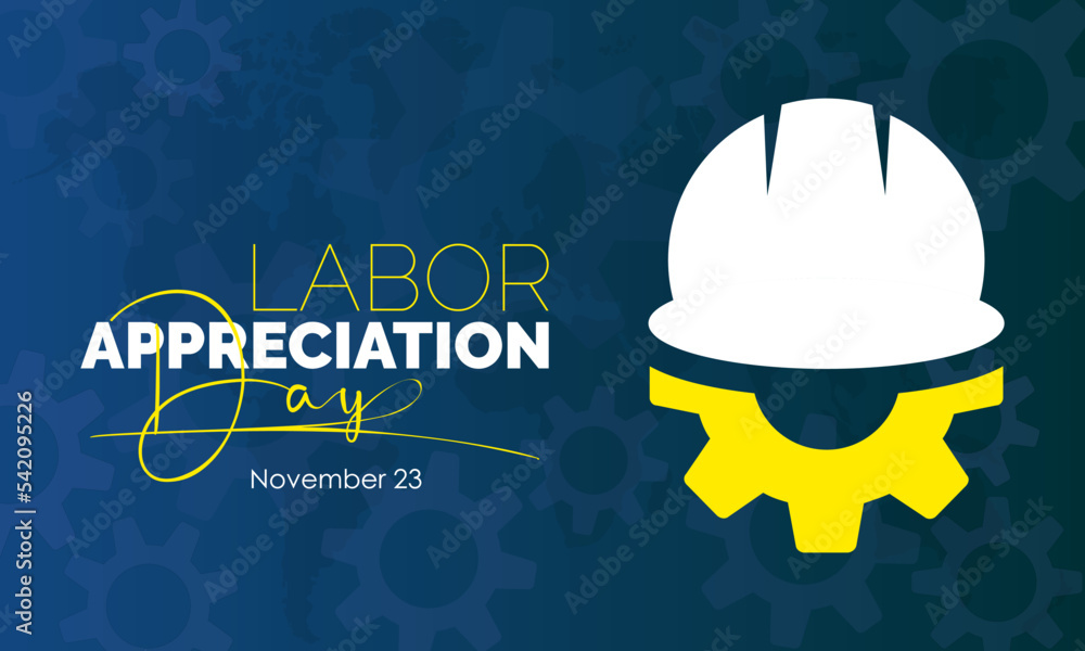 Vector illustration design concept of Labor Appreciation Day observed on November 23 Vector illustration design concept of Labor Appreciation Day observed on November 23