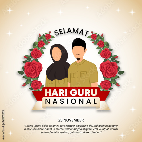 Selamat hari guru nasional or Indonesia teachers day background with teachers in rose flower decoration
