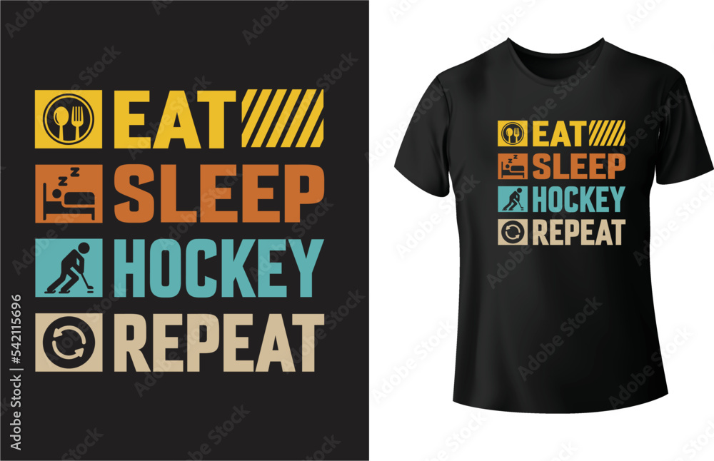 ICE Hockey T shirt design, Eat sleep Hockey Repeat