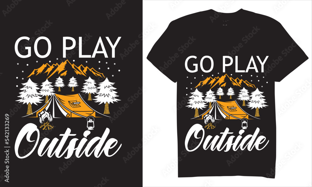 Print go play outside t-shirt design