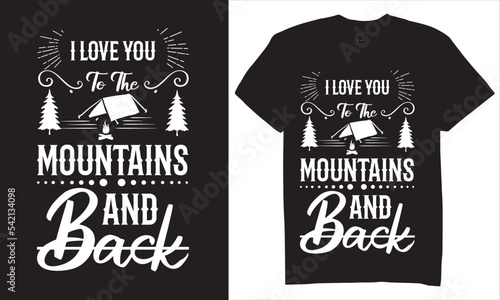 Print I love mountain and back t-shirt design