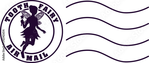 Tooth fairy letter postage stamp airmail postmark. Air mail post mark featuring a silhouette.