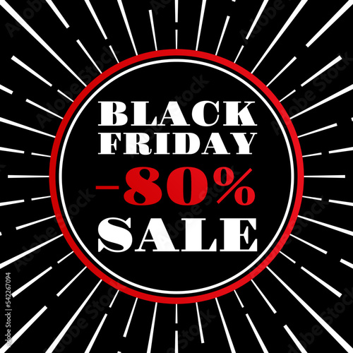 Black Friday sale. 80 percent price off banner or poster. Discount, promotion typography template. Flyer, label, social media advertising, business or promo card design element. Vector illustration.