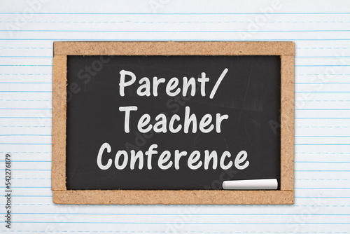 Parent Teacher Conference message on a chalkboard