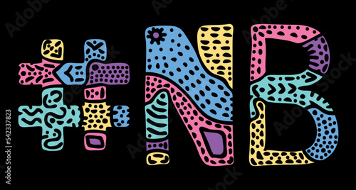 NB Hashtag. Multicolored bright isolate curves doodle letters. Hashtag #NB is abbreviation for the Canadian New Brunswick for social network, Canada web resource, mobile apps.