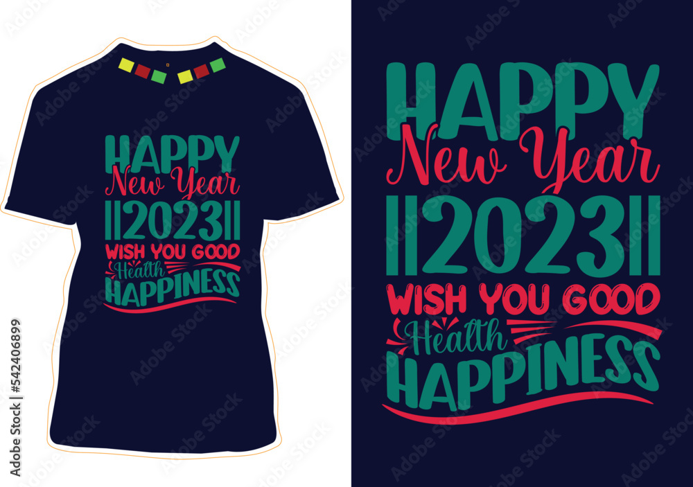 New Year Quotes T-shirt Design Vector New Year Quotes T-shirt Design Vector