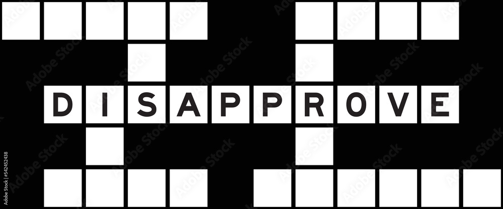 Alphabet letter in word disapprove on crossword puzzle background Stock Alphabet letter in word disapprove on crossword puzzle background Stock