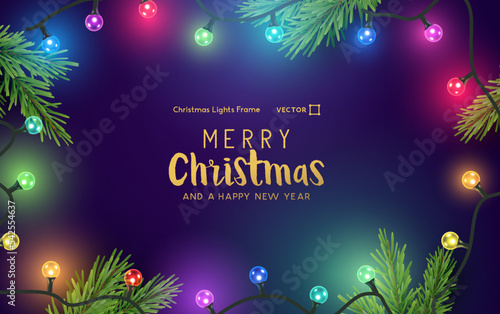 Festive bright and colorful christmas fairy light chains. Holiday background frame vector illustration layout.