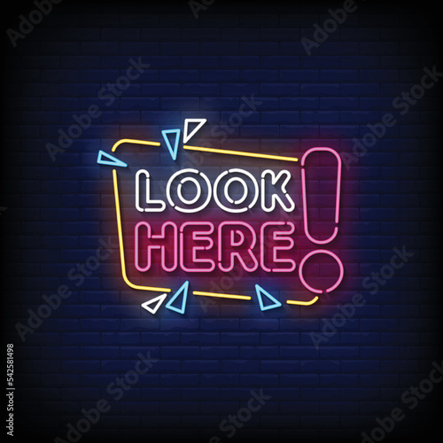 Neon Sign look here with brick wall background vector