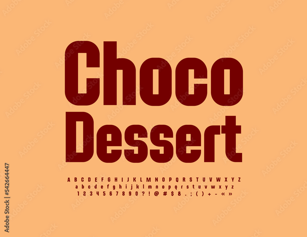 Vector advertising logo Choco Dessert. Brown elegant Font. Artistic Alphabet Letters, Numbers and Symbols set Vector advertising logo Choco Dessert. Brown elegant Font. Artistic Alphabet Letters, Numbers and Symbols set