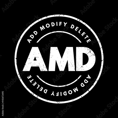 AMD - Add, Modify, Delete acronym text stamp, business concept background photo