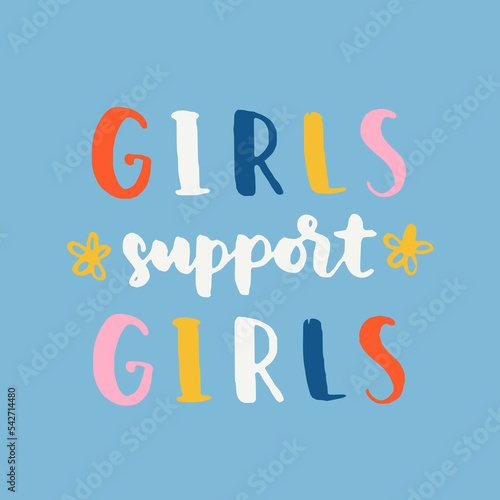 women's rights quote and phrase. Vector lettering about feminism, woman rights, motivational slogan. Women support and empower, care of yourself, self-care poster.