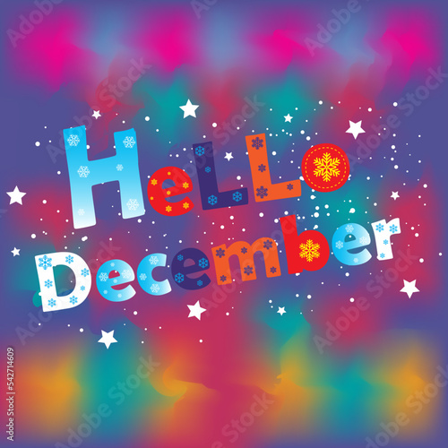 colorful hello december text in colorful background with stars. suitable for banner, card  or poster