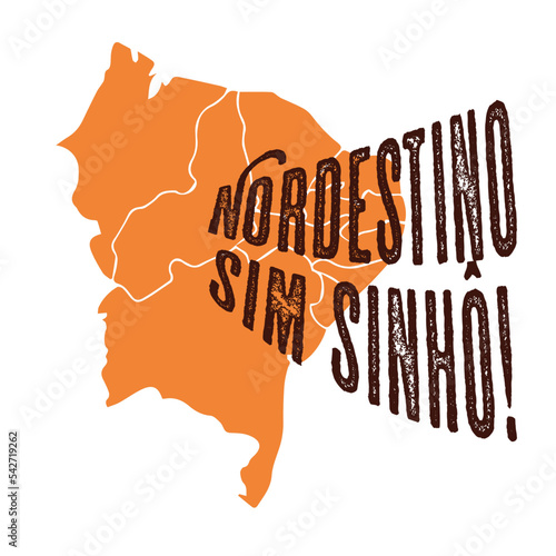 Mapa do nordeste com frase lettering de orgulho nordestino. Vetor com design personalizado com estilo nordestino.