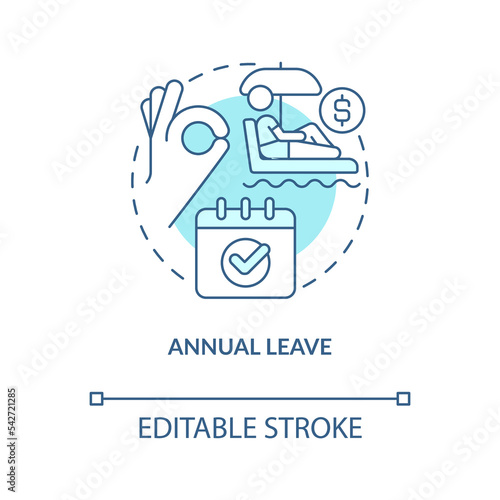 Annual leave turquoise concept icon. Time off from work. Paid vacation entitlement abstract idea thin line illustration. Isolated outline drawing. Editable stroke. Arial, Myriad Pro-Bold fonts used