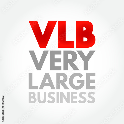 VLB - Very Large Business acronym, business concept background