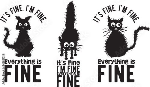 It’s Fine I’m Fine Everything is Fine SVG,  Whimsical Black Cat, It’s Fine, I’m Fine, Everything is Fine SVG, I’m fine Cat Svg, Electrocuted Cat, Black Cat Svg, Electrocuted Cat, Crazy Cat
