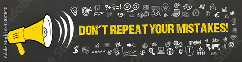 Photos Don´t repeat your mistakes!
