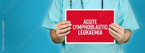 Acute lymphoblastic leukaemia (ALL). Doctor shows red sign with medical word on it. Blue background.