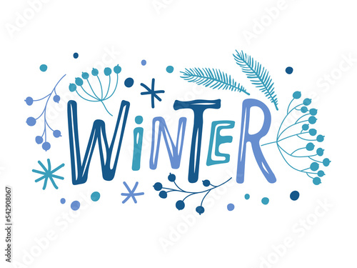 Word Winter sign. Vector illustration. Hand drawn Lettering with plant elements. Seasonal Design blue winter sketch on white background. Design template For Winter greeting card, poster, invitation.