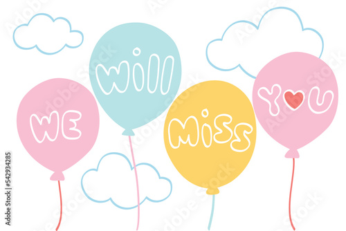 We will miss you balloons © niradj