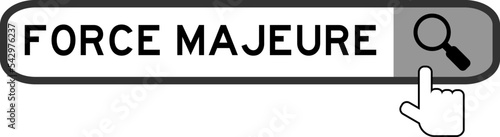 Search banner in word force majeure with hand over magnifier icon on white background