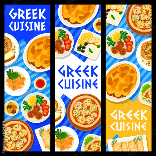 Greek cuisine restaurant food banners. Fried feta cheese, eggplant casserole Moussaka and egg pasta Hilopites, fish roe dip Taramasalata, meatballs Keftedes and sweet bread Vasilopita, pie Ladenia