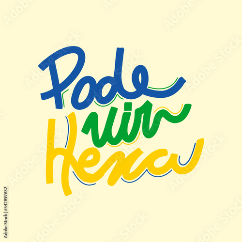 Lettering can come hexa football brazil