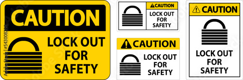 Caution Lock Out Label Sign On White Background