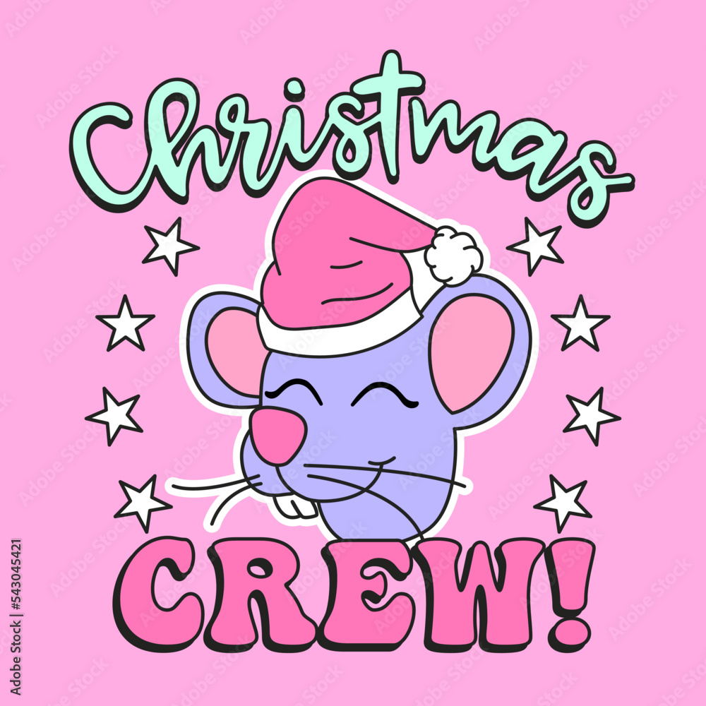 CHRISTMAS CREW, ILLUSTRATION OF A MOUSE WITH SANTA HAT, SLOGAN PRINT VECTOR