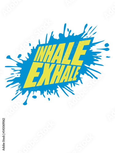 inhale exhale yoga Zitat 