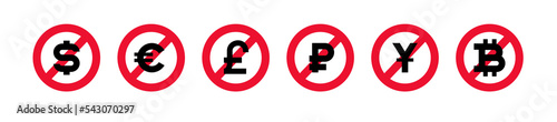 Crossed out symbols of currencies of different countries such as the dollar, euro, ruble, pound, yen and bitcoin vector illustration
