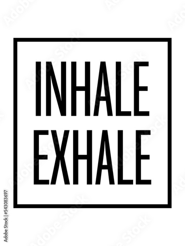 inhale exhale yoga Zitat 