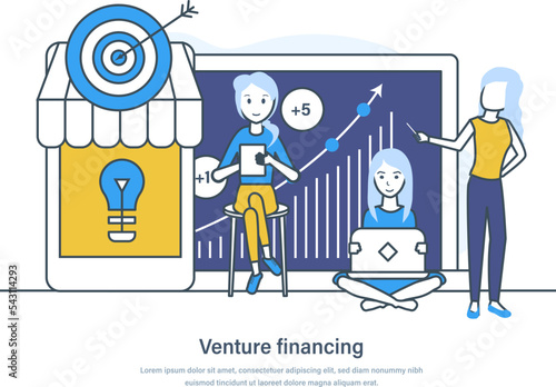 Venture capital funding business idea of financial support