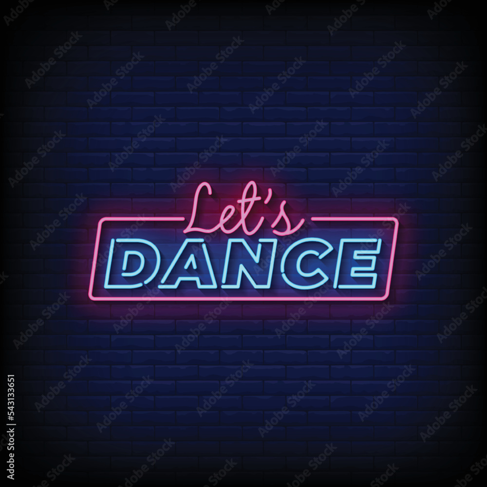 Neon Sign lets dance with brick wall background vector