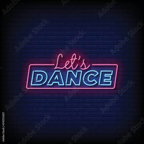 Neon Sign lets dance with brick wall background vector