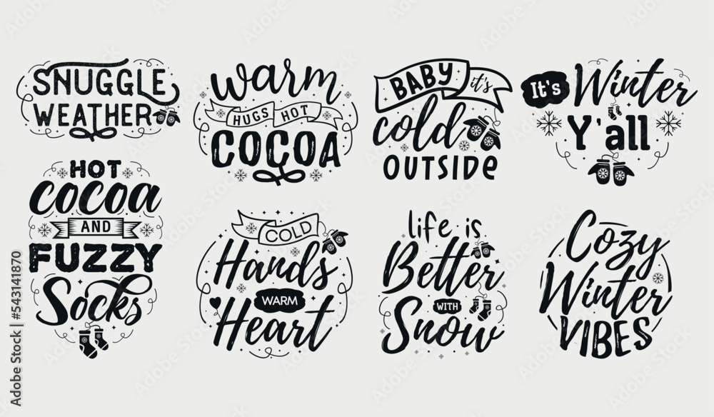 Winter Svg Bundle, Winter quote with typography for t-shirt, card, mug, poster and much more	
