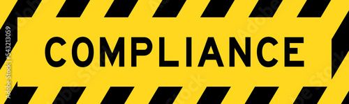Yellow and black color with line striped label banner with word compliance