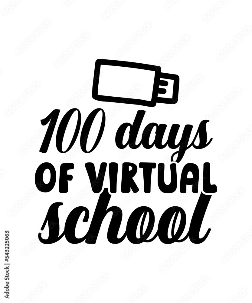 100 Days Of School 100 Days Of School Svg 100th Day Of School Design