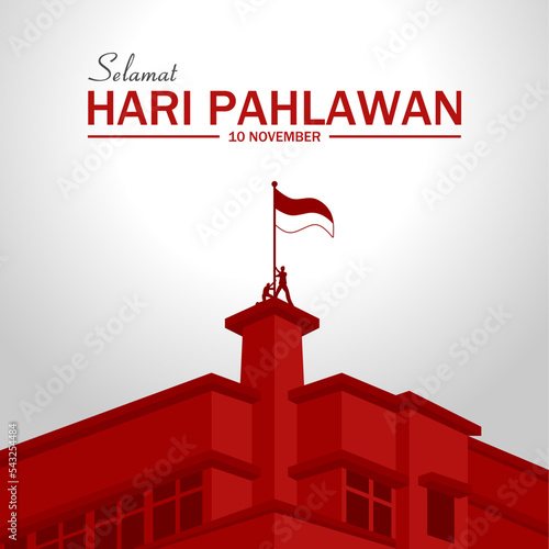 vector illustration. selamat hari pahlawan nasional. Translation: Happy Indonesian National Heroes day. Suitable for Poster, Banners, background and greeting card.  photo