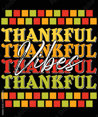 thankful vibes quotes t shirt design vector