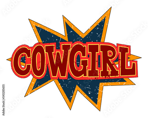 Retro cowgirl decorative typography vector design. Colorful retro illustration of typography for T-shirt or poster design