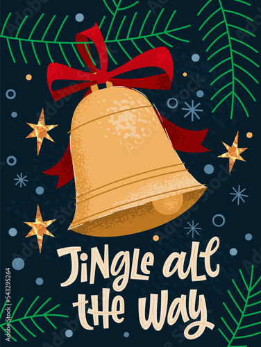Festive Christmas greeting lettering design quote, Jingle all the way. Trendy creative typography design with Christmas bell illustration and pines and gold stars decor.
