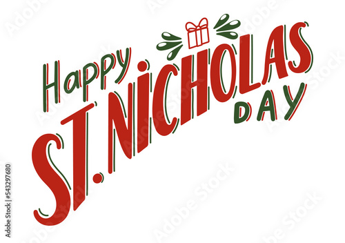 Happy Saint Nicholas Day. Hand drawn greeting lettering.