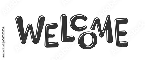 Welcome slogan cute hand drawn text. Black glossy housewarming banner header. Inscription lettering sign for poster, sticker, scrapbook stamp, web page, foil diy card. Social media meeting invitation