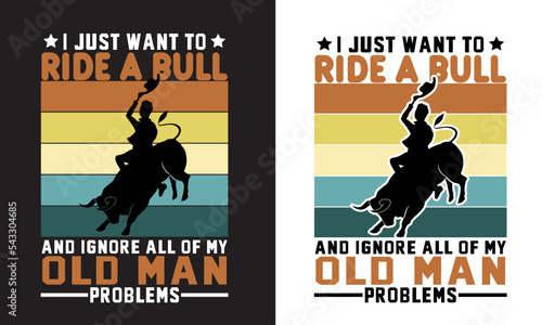 Bull Riding quote T shirt 